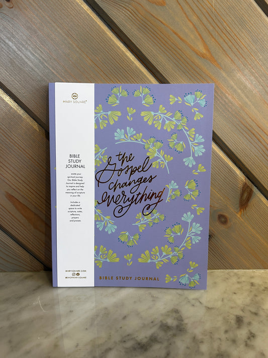 Bible Study Journal- The Gospel Changes Everything